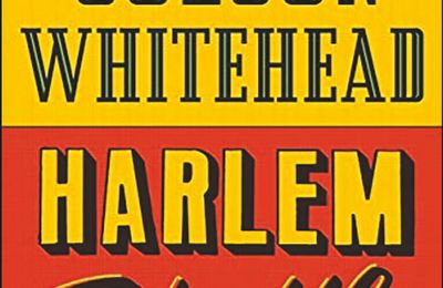 LIVRE : Harlem Shuffle de Colson Whitehead - 2023