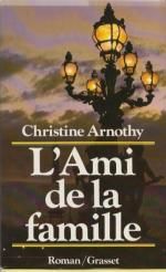 L'ami de la famille de Christine Arnothy