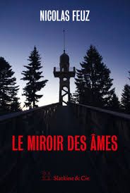 Le miroir des âmes de Nicolas Feuz