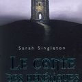 Le conte des hérétiques - Sarah Singleton