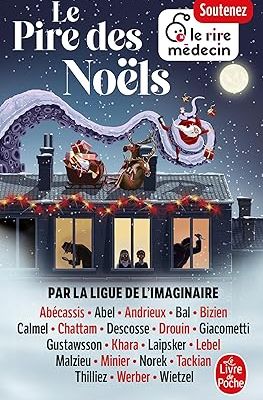 "Le pire des Noëls" par la Ligue de l'Imaginaire