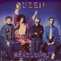 Queen: headlong