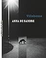 Villebasse Anna De Sandre Éditions La Manufacture de livres