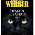 ~ Demain les chats, Bernard Werber