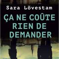 Sara Lövestam "ça ne coûte rien de demander"