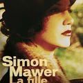 La fille qui tombe du ciel, de Simon Mawer