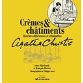 Crèmes et châtiments, par Anne Martinetti et François Rivière