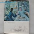 Le siècle des impressionnistes, Raymond Cogniat,éditions Flammarion