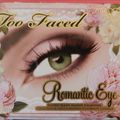 Romantic eye de Too faced