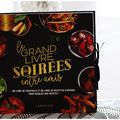 "Le grand livre des soirées entre amis" Merci LAROUSSE CUISINE!