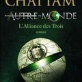 Autre-monde : L'alliance des trois.