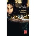 La Ballade de Lila K. de Blandine Le Callet