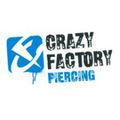 crazy factory piercing
