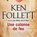 Une colonne de feu de Ken Follett