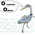 ODILON  : 250 ème lettre de l'alphabet ....