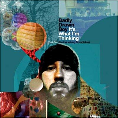 Badly Drawn Boy - It's What I Am Thinking