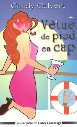Vêtue de pied en cap de Candy Calvert