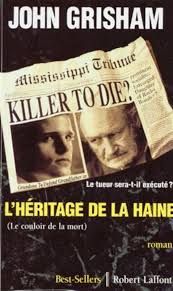 L'héritage de la haine - John Grisham