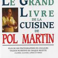 Le Grand Livre de la CUISINE de POL MARTIN