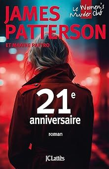 21e anniversaire - james patterson & Maxine Paetro