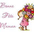 BONNE FETE MAMANS!