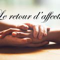 RETOUR AFFECTIF RAPIDE (RETOUR D'AFFECTION EFFICACE) RETOUR AFFECTIF RAPIDE EFFICACE