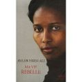 Ma vie rebelle de Ayaan Irsi ALI