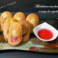 Madeleines aux framboises et sirop de coquelicot