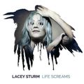 LACEY STURM - Life Screams