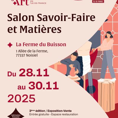 Rappel Salon Savoir-faire et Matières à Noisiel