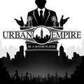 Urban Empire : bâtissez votre empire sur Fuze Forge