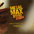 Actus/Sorties JV : Un max de Metal Max