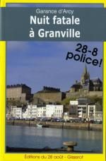 Nuit fatale à Granville de Garance d'Arcy