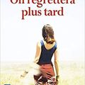 On regrettera plus tard, d'Agnès Lédig