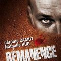 Rémanence - Jérôme CAMUT et Nathalie HUG