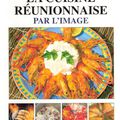 la cuisine réunionnaise par l'image