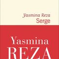 LIVRE : Serge de Yasmina Reza - 2021
