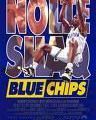 BLUE CHIPS- le film-