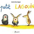Petit Lagouin d'Estelle Billo Spagnol, éditions Frimousse, 2012