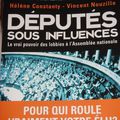 Députés sous influences de Héléne Constanty et Vincent Nouzille, Fayard, 498 pages, 22€