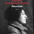 Révoltée Eugenia Laroslavskaïa-Markon Quelques