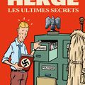 Hergé, les ultimes secrets par Bob Garcia