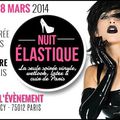 Nuit Elastique Samedi 8 mars 2014