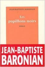 Les papillons noirs - jean-baptiste baronian