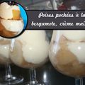 Poires pochées à la bergamote, crème maison