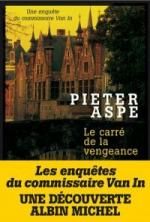 Le carré de la vengeance - pieter aspe