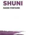 Shuni, de Naomi Fontaine (éd. Mémoire d'encrier)