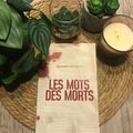 Les mots des morts - Olivier Hecquet