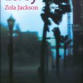 Zola Jackson de Gilles Leroy