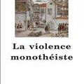 La violence monothéiste - Jean Soler
